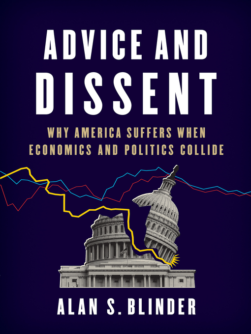 Title details for Advice and Dissent by Alan S. Blinder - Available